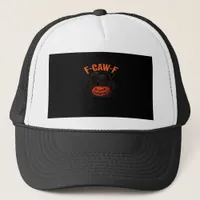 F-Caw-F Halloween Trendy Casual Trucker Hat