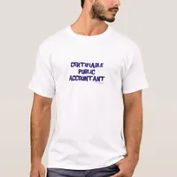 Certifiable Public Accountant T-Shirt