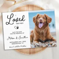 I Loved Her First Custom Photo Pet Wedding Dog  Save The Date