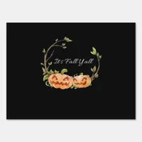 It’s Fall Y’all Halloween Cool Unique Style Sign