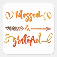 blessed and grateful thanksgiving square sticker