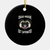 But Caffeinated Coffee Skeleton Hands Heart Ceramic Ornament