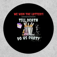 We The Lottery - Till Death Do Us Party Patch