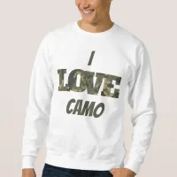 I Love Camouflage Green Brown | Sweatshirt