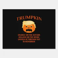 Anti Trumpkin Funny Halloween Sign