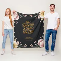 She Believed She Could | Elegant Floral Grad Name Fleece Blanket