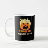 Trumpkin Make Halloween Great Again – Halloween Ni Coffee Mug