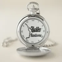 Hello Handsome Typography and Face Profile Outline Pocket Watch