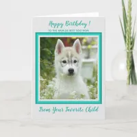 Happy Birthday - Pet Photo - Worlds Best Dog Mom Card