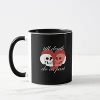 Till Death Do Us Part Skull Quote Classic Mug