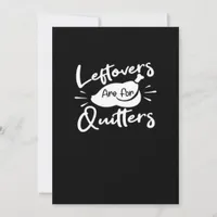 Leftovers Are For Quitters Cute V-Neck Holiday Card