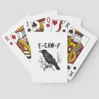 Funny F-Caw-F Crow Bird Raven Men Women Poker Cards