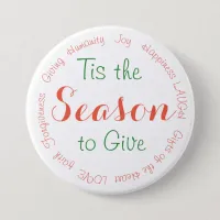 Tis the Season Christmas Inspirational Button