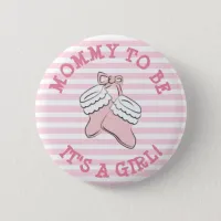 Mom to Be Baby Shower Button with Cute Girl's Shoe