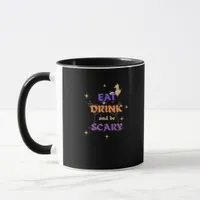 Eat Drink And Be Scary Halloween Funny Design Mug