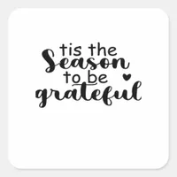 Tis The Season To Be Quote Square Sticker