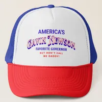 Gavin Newsom | America's Favorite Governor Trucker Hat