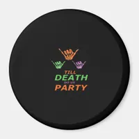 Till Death Do Us Party Classic Magnet