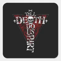 Till Death Do Us Part – Autumn Goth Aesthetic Square Sticker
