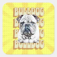 English Bulldog with Retro Font Square Sticker