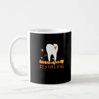 Cute Fall Dental Tooth And Leaves It’s Fall Y’all Coffee Mug