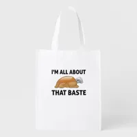 I'm All About That Baste Grocery Bag