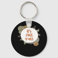 It’s Fall Y’all Cool Unique Keychain