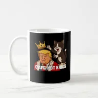 No Kings Anti Cats Funny Classic Style Coffee Mug