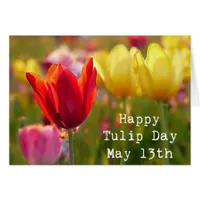 Happy Tulip Day May 13th Holidays Card