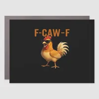 F-Caw-F Chicken Classic Aesthetic Design Car Magnet