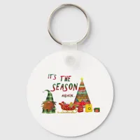 Its The Season Again Christmas Gnome Keychain