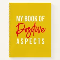 Positive Aspects Yellow Script Law of Attraction Notebook