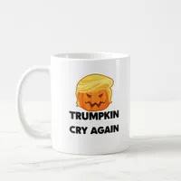 Make Liberals Cry Again Trumpkin Halloween Coffee Mug