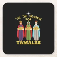 Tis Season For Tamales Funny Mexican Christmas Square Paper Coaster