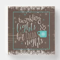 Twinkling Lights Hot Cocoa Nights ID593 Wooden Box Sign
