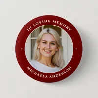 In Loving Memory Custom Text Photo Memorial Button