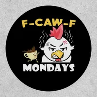 F-Caw-F Mondays Classic Minimal Clean Patch