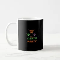 Till Death Do Us Party Classic Coffee Mug