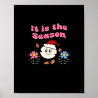 It Is The Season Christmas Poster