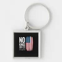 No Kings In America Since 1776 Independence Day Pa Keychain