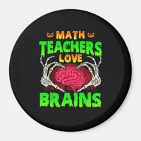 Math Teachers Brains Skeleton Hand Heart Halloween Magnet