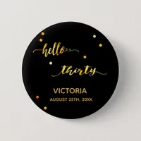 30th birthday black gold hello 30 script name button