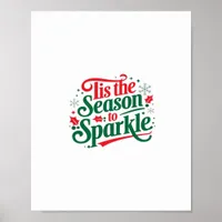 Tis The Season To Sparkle Poster