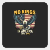 No Kings In America Since 1776 Vintage Graphic Square Sticker