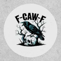 F-Caw-F Funny Trendy Patch