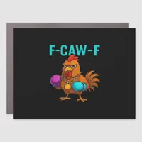 F-Caw-F Chicken Classic Minimal Clean Car Magnet