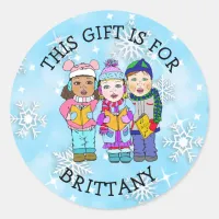 This Gift is For... Christmas Carolers Classic Round Sticker