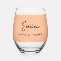 Custom Monogrammed Wedding Mother of the Bride Stemless Wine Glass