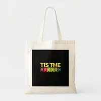 Tis Season Christmas Santa Funny Trendy Tote Bag
