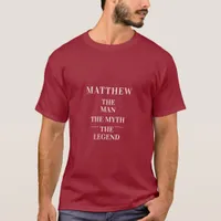 Man myth legend name red T-Shirt